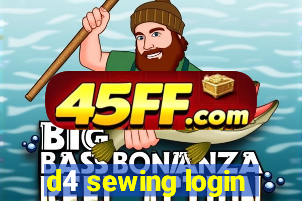 d4 sewing login